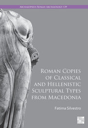 Roman Copies Of Classical & Hellenistic By Silvestro, Fatima