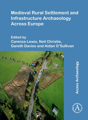 Medieval Rural Settlement & Infrastructu