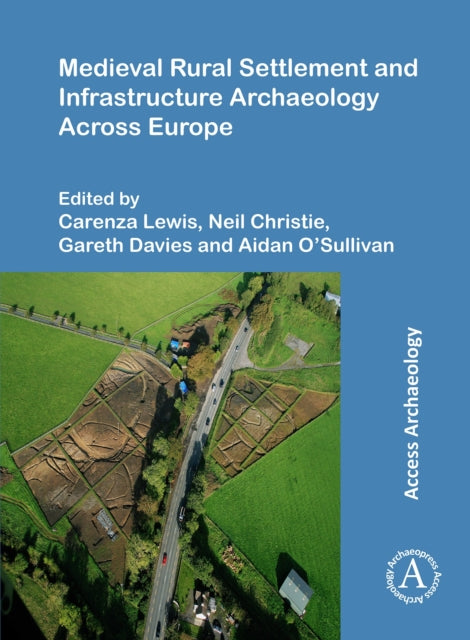Medieval Rural Settlement & Infrastructu