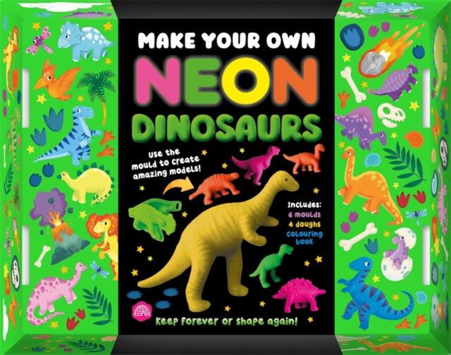 Make Your Own Neon Dinosaurs By Igloo Books Ltd