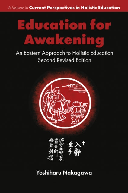 Education For Awakening An Eastern Appr