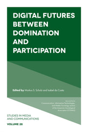 Digital Futures Between Domination And