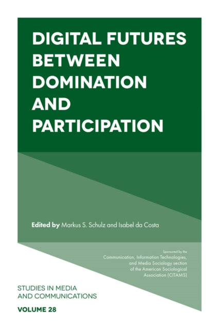 Digital Futures Between Domination And