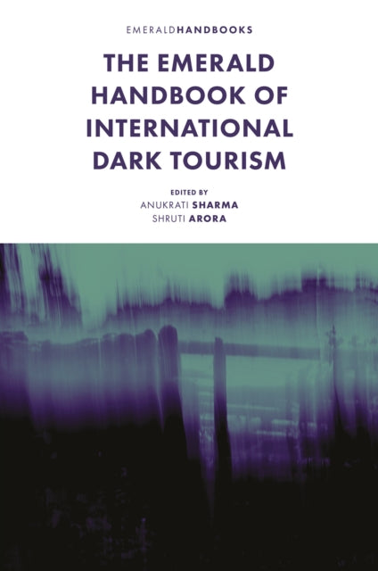 Emerald Handbook Of International Dark T By Sharma, Anukrati