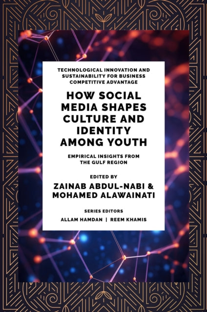 How Social Media Shapes Culture And Ide By Abdul-nabi, Zainab