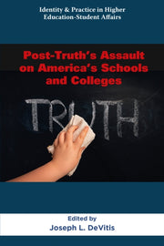 Post Truths Assault On Americas Schools
