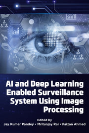Ai And Deep Learning Enabled Surveillan