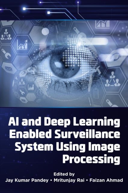 Ai And Deep Learning Enabled Surveillan