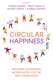 Circular Happiness: Building Sustainable