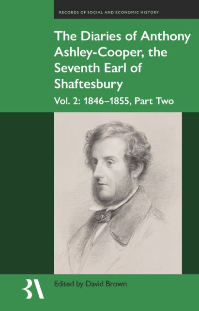 Diaries Of Anthony Ashleycooper The Seve By Volume Editor David