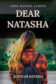 Dear Natasha By Llopis, Jose