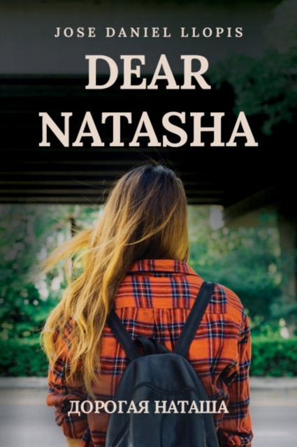 Dear Natasha By Llopis, Jose