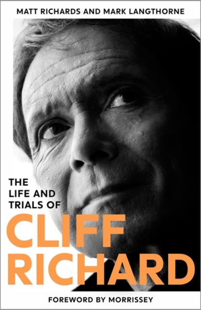 Life & Trials Of Cliff Richard By Richards, Matt