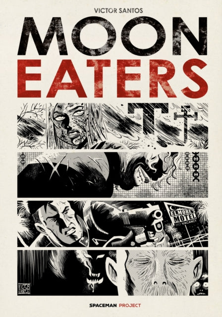 Moon Eaters Vol 1 By Santos  Victor