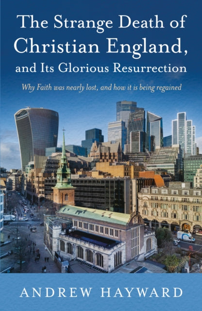 Strange Death Of Christian England & Its