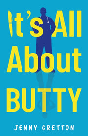 It S All About Butty