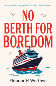 No Berth For Boredom