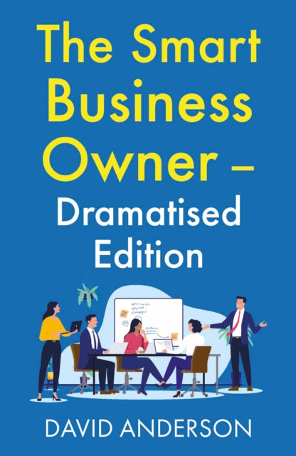 The Smart Business Owner   Dramatised E