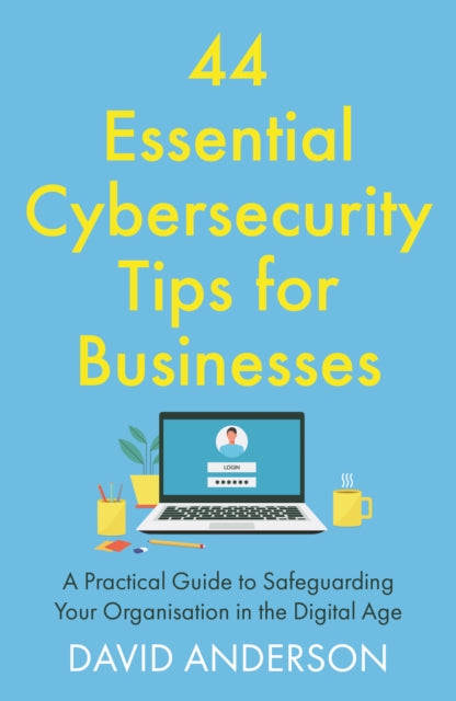 44 Essential Cybersecurity Tips For Bus