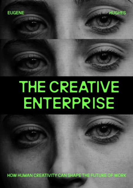 Creative Enterprise The By Hughes, Eugene