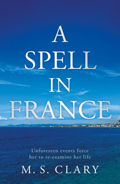 A Spell In France