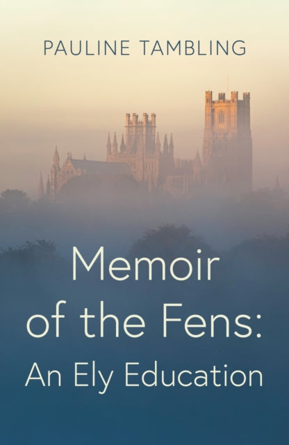 Memoir Of The Fens By Tambling  Pauline