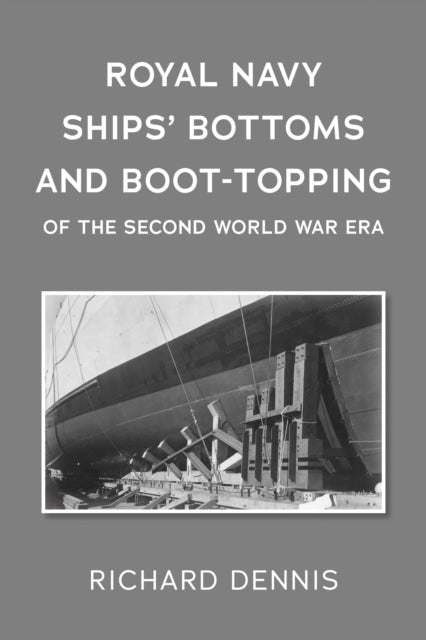 Royal Navy Ships Bottoms And Boot-topp
