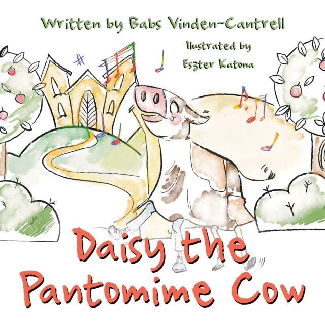 Daisy The Pantomime Cow By Vinden-cantrell, B