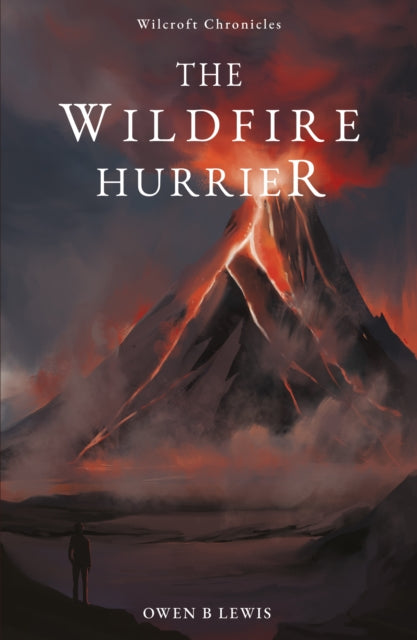Wilcroft Chronicles The Wildfire Hurri