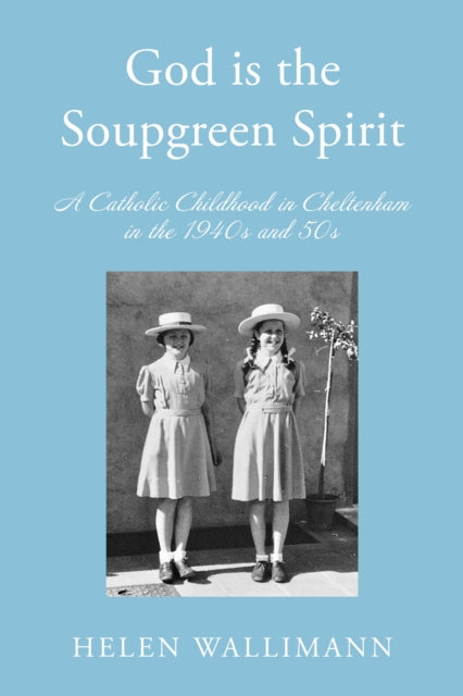 God Is The Soupgreen Spirit