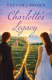 Charlotte S Legacy By Brown  Trevor J