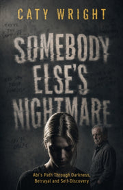 Somebody Else S Nightmare By Wright  Caty