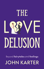 Love Delusion By Karter, John