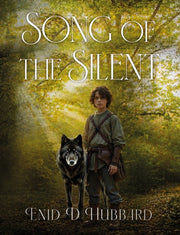 Song Of The Silent By Hubbard, Enid D