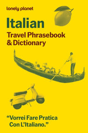 Italian Travel Phrasebook & Dictionary By Lonely Planet
