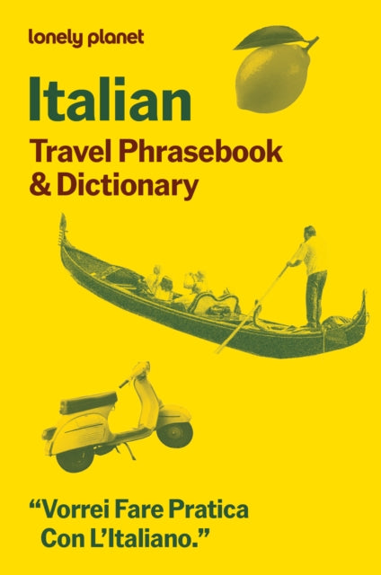 Italian Travel Phrasebook & Dictionary By Lonely Planet