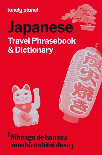 Japanese Travel Phrasebook & Dictionary By Lonely Planet