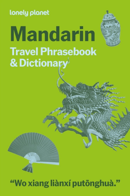 Mandarin Travel Phrasebook & Dictionary By Lonely Planet