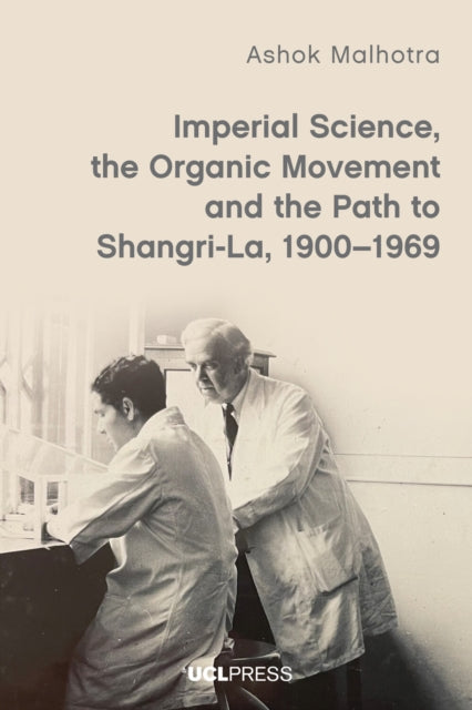 Imperial Science, The Organic Movement A