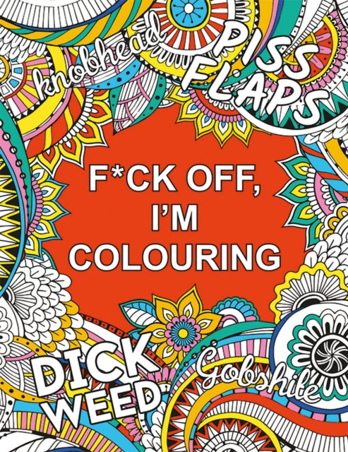 F*ck Off Im Colouring