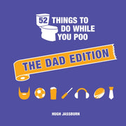 52 Things To Do While You Poo The Dad