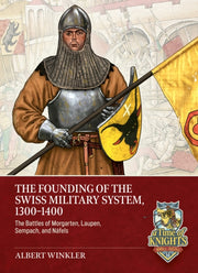 Founding Of The Swiss Military System 13 By Winkler, Albert