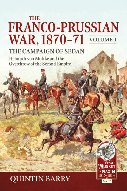 Franco-prussian War 1870-71 Volume 1