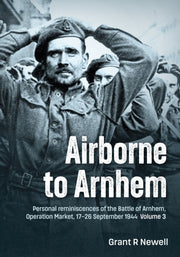 Airborne To Arnhem Volume 3