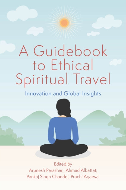 Guidebook To Ethical Spiritual Travel By Parashar, Arunesh