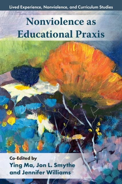 Nonviolence As Educational Praxis