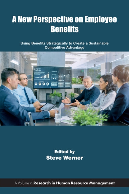 New Perspective On Employee Benefits By Werner, Steve