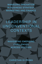 Leadership In Unconventional Contexts