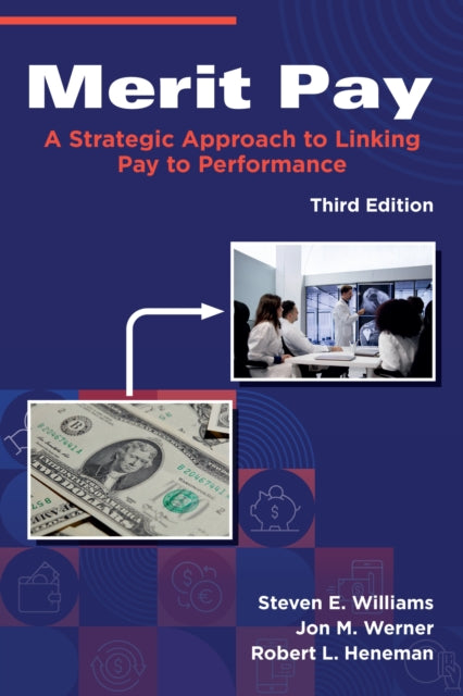 Merit Pay : A Strategic Approach To Link