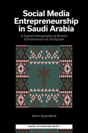 Social Media Entrepreneurship In Saudi By Bajandouh, Abeer